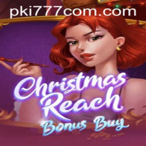 ChristmasReachBonusBuy: A Festive Gaming Experience with PKI777