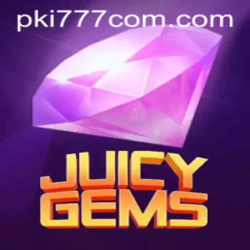 Experience the Thrill of JuicyGems: A Comprehensive Guide